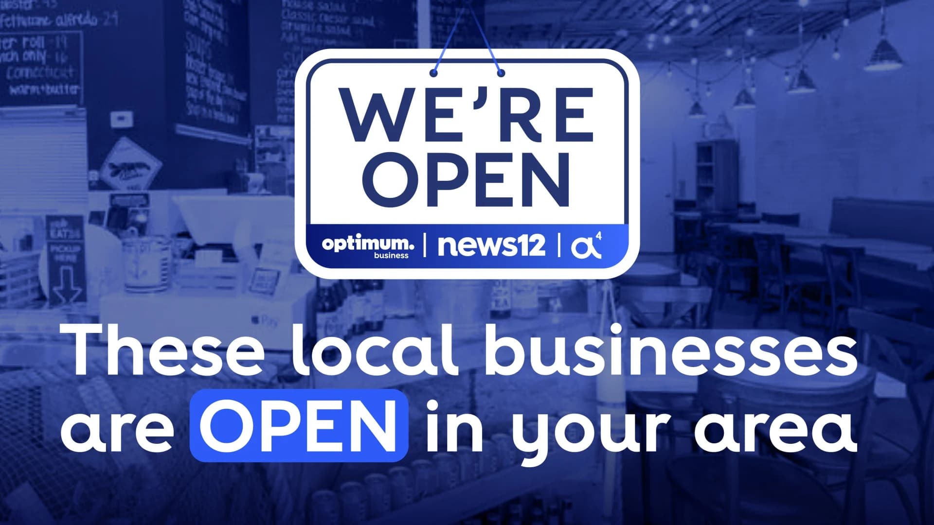 News 12, Optimum Business and a4 Media - We're Open!