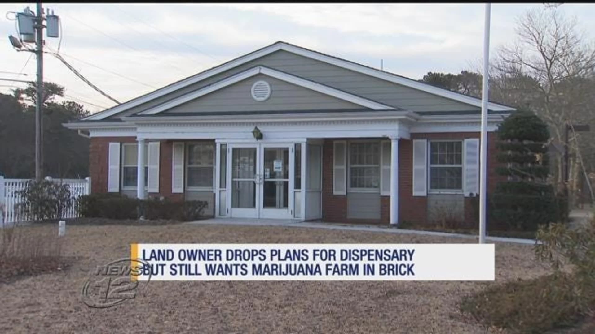 Landowner drops plans for dispensary but still wants pot farm