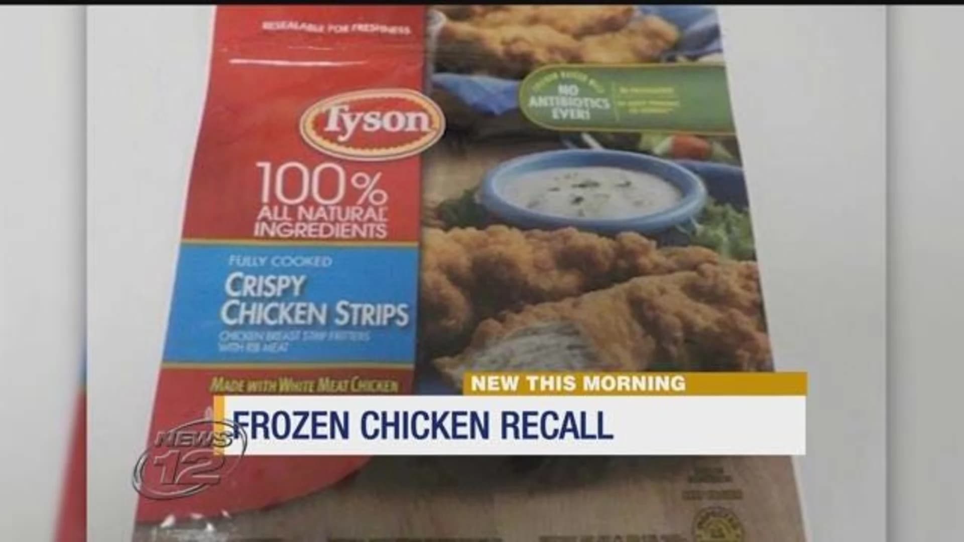 Tyson recalls chicken strips due to metal fears