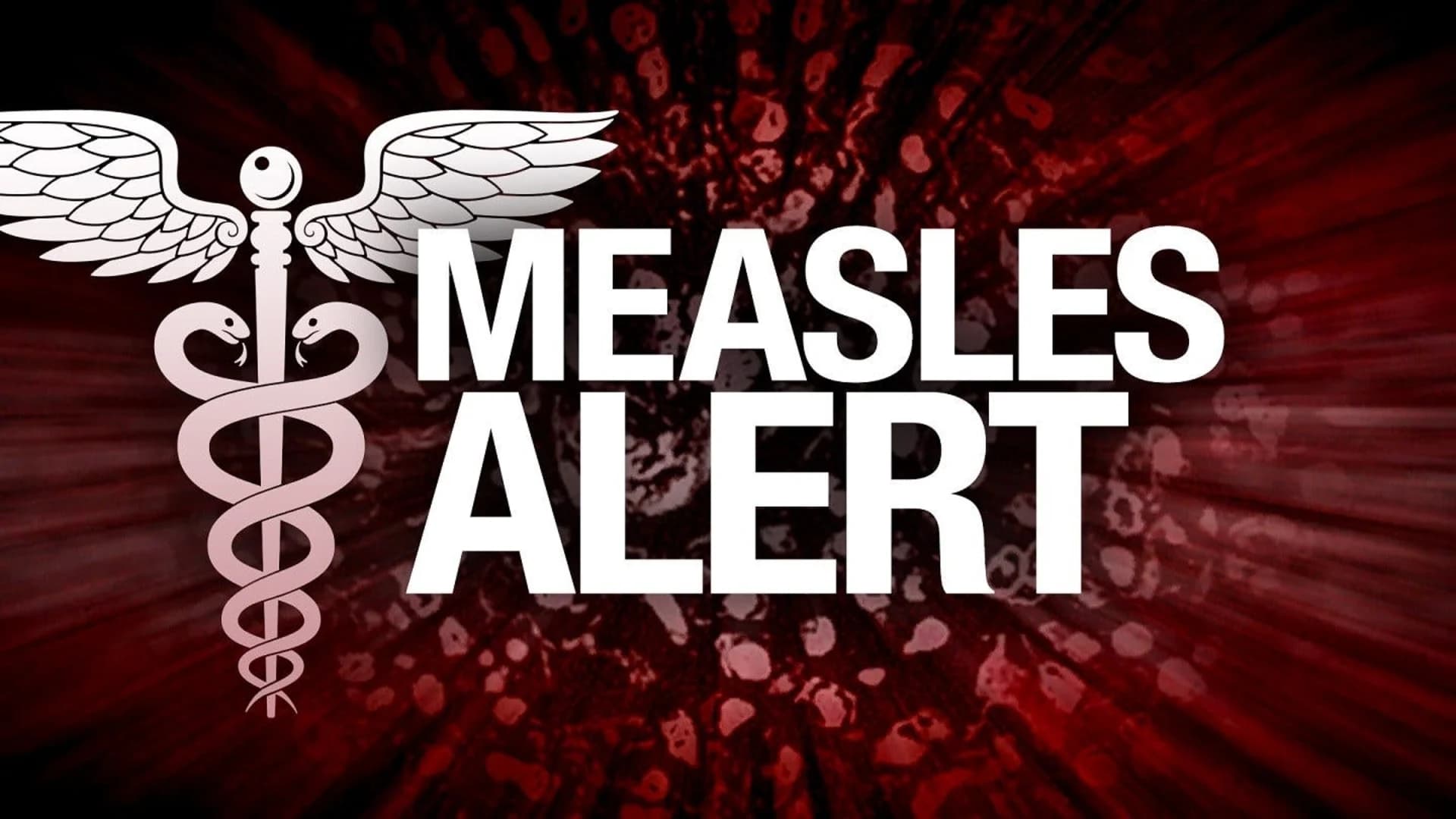 Officials confirm 3 more measles cases related Lakewood outbreak