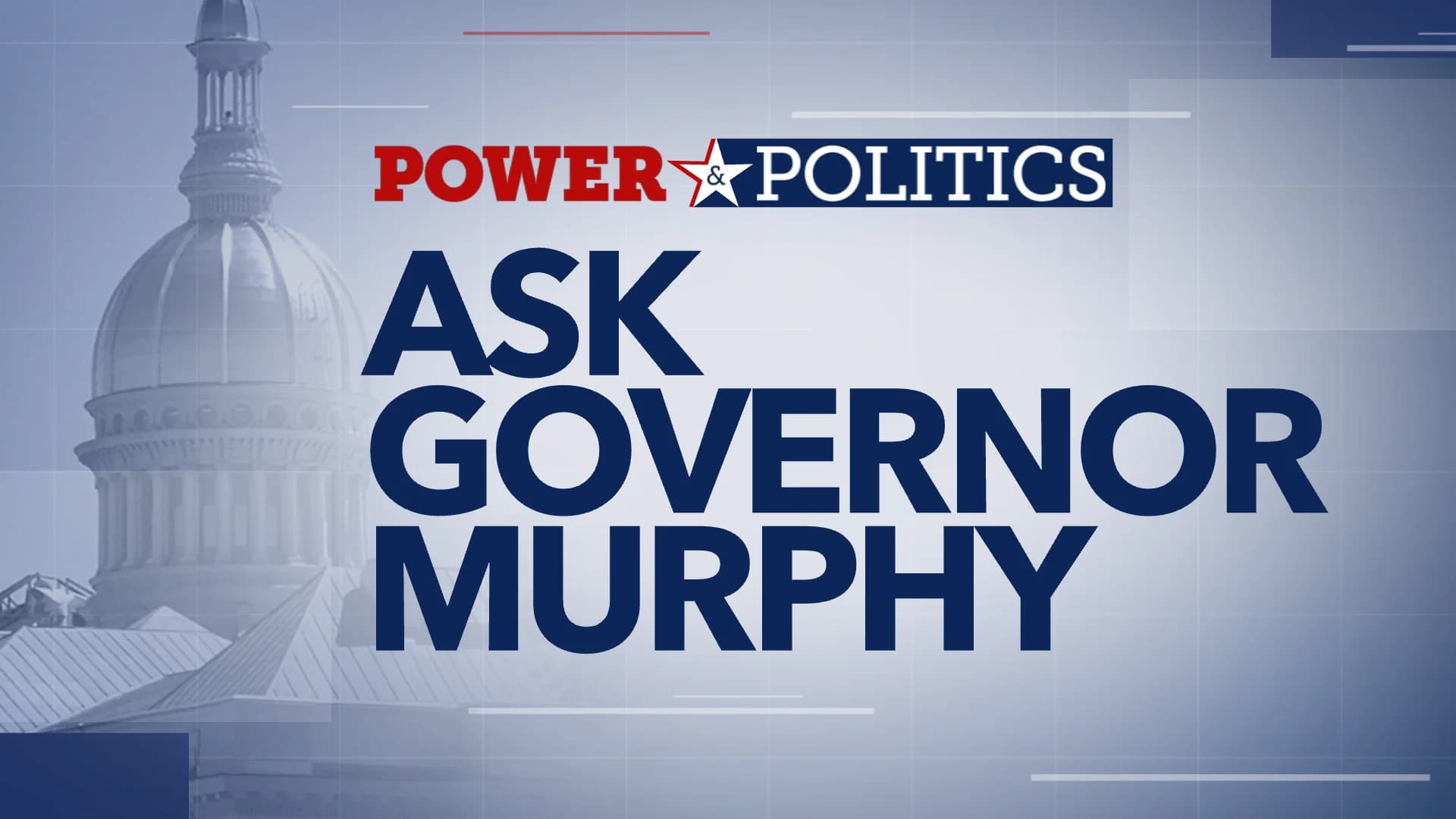 Ask Gov. Murphy to air Dec. 23 at 7 p.m.