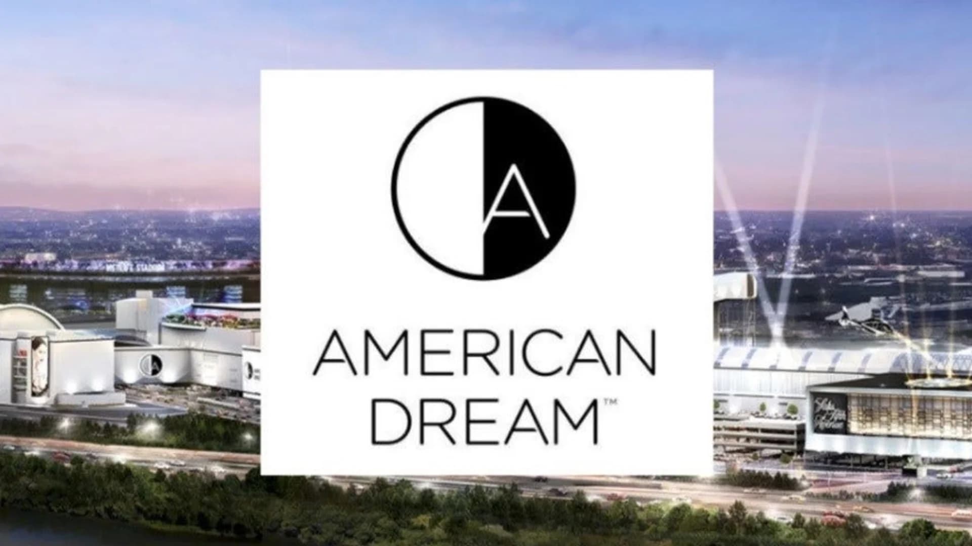 GUIDE: The American Dream opening. Here is everything you need to know