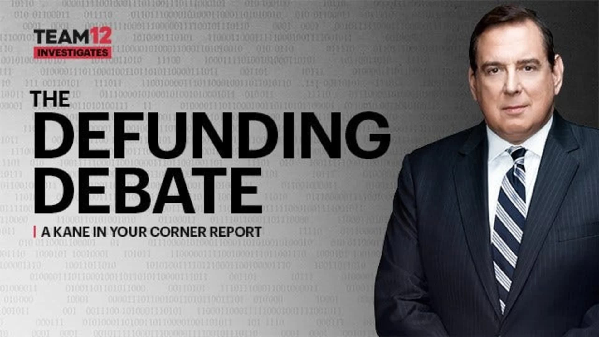 The Defunding Debate: A Kane in Your Corner special report